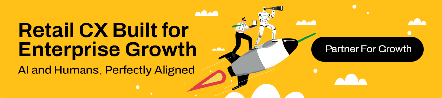 Retail CX Built for Enterprise Growth